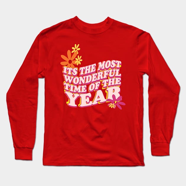 It's the most wonderful time of the year Long Sleeve T-Shirt by Apparels2022